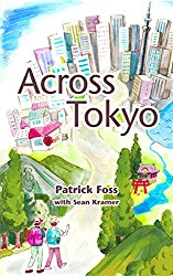 Across Tokyo: Buy this book from Amazon.