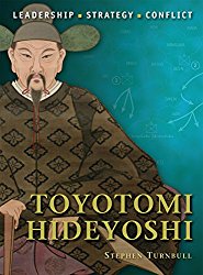 Toyotomi Hideyoshi.