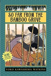 So Far From The Bamboo Grove.