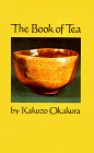 The Book of Tea: Buy this book from Amazon.