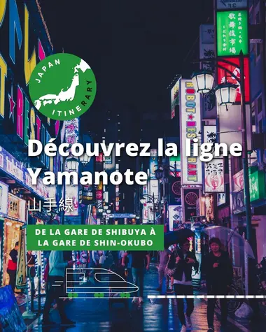 Découvrez la ligne Yamanote (partie 3)