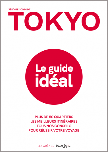 "Tokyo, le guide idéal"