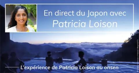 L'expérience de Patricia Loison au onsen