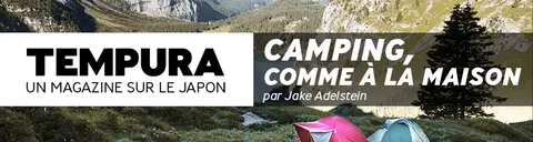 Camping comme à la maison, article invité de Tempura