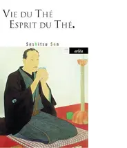 La copertina del libro Vita di tè, tè mente, Soshitsu Sen.
