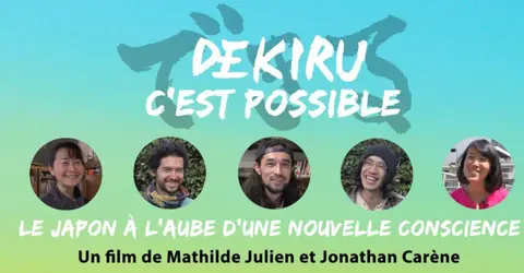 Dekiru : c'est possible, le documentaire (Facebook) Dekiru : c'est possible, le documentaire (Facebook)
