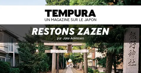 Restons Zazen par Jake Adelstein Restons Zazen par Jake Adelstein
