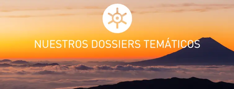 Nuestros dossiers tematicos